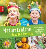 Cover von Naturstrolche draußen kreativ