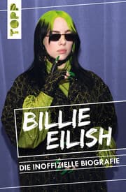 Cover von Billie Eilish. Die inoffizielle Biografie