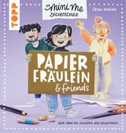 Cover von Papierfräulein & friends. Die Mini me Zeichenschule