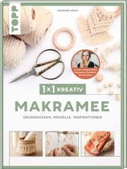 Cover von 1x1 kreativ Makramee. Grundwissen, Modelle, Inspirationen. Von Bestseller-Autorin Josephine Kirsch