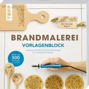 Cover von Brandmalerei. Vorlagenblock. Mehr als 500 Vorlagen in Originalgröße.