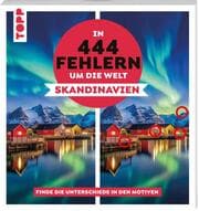 Cover von In 444 Fehlern um die Welt - Skandinavien. Finde die Unterschiede in den schönsten Motiven Skandinaviens