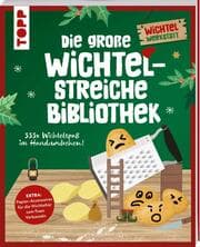 Cover von Die große Wichtelstreiche-Bibliothek. 333x Wichtelspaß im Handumdrehen!