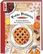 Cover von Petite Pâtisserie. 80 süße Rezepte, die glücklich machen