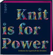 Cover von Knit is for Power - Limitierte Special Edition
