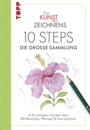 Cover von Die Kunst des Zeichnens 10 Steps - Die große Sammlung