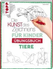 Cover von Die Kunst des Zeichnens für Kinder Übungsbuch - Tiere