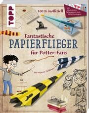 Cover von Fantastische Papierflieger für Potter-Fans
