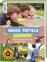 Cover von Bauen, Tüfteln, Selbermachen