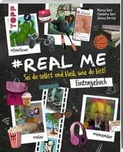 Cover von Real me - Sei du selbst und bleib, wie du bist! - Das Teenie-Eintragebuch