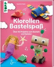 Cover von Klorollen Bastelspaß