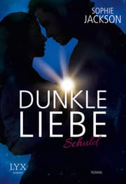 Cover von Dunkle Liebe - Schuld