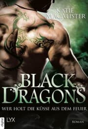 Cover von Black Dragons - Wer holt die Küsse aus dem Feuer?
