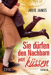 Cover von Sie dürfen den Nachbarn jetzt küssen