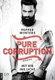 Cover von Pure Corruption - Mit dir ins Licht