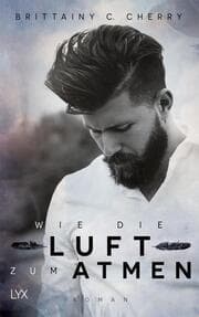 Cover von Wie die Luft zum Atmen