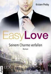 Cover von Easy Love - Seinem Charme verfallen