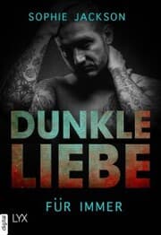 Cover von Dunkle Liebe - Für immer