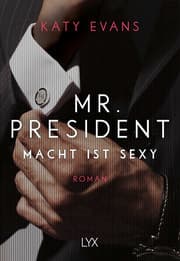 Cover von Mr. President - Macht ist sexy
