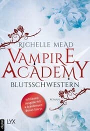 Cover von Vampire Academy - Blutsschwestern