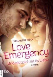 Cover von Love Emergency - Und plötzlich ist es Liebe
