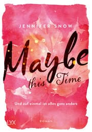Cover von Maybe this Time - Und auf einmal ist alles ganz anders