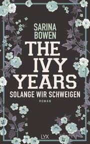 Cover von The Ivy Years - Solange wir schweigen