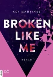 Cover von Broken Like Me