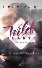 Cover von Wild Hearts - Kein Blick zurück