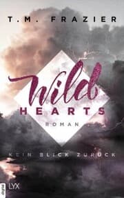 Cover von Wild Hearts - Kein Blick zurück