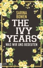 Cover von The Ivy Years - Was wir uns bedeuten