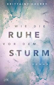 Cover von Wie die Ruhe vor dem Sturm