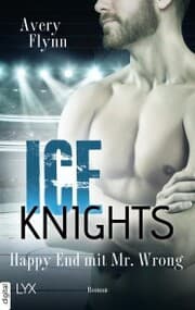 Cover von Ice Knights - Happy End mit Mr Wrong