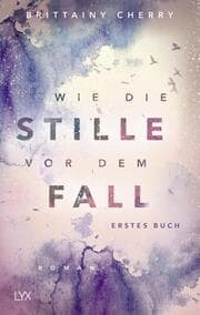 Cover von Wie die Stille vor dem Fall - Erstes Buch
