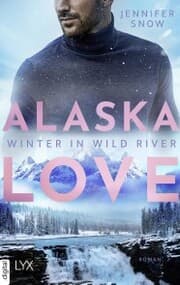 Cover von Alaska Love - Winter in Wild River