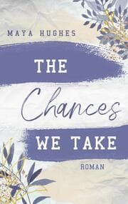 Cover von The Chances We Take