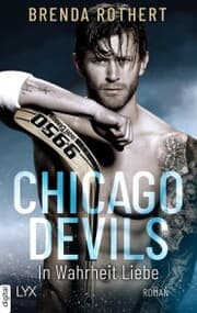 Cover von Chicago Devils - In Wahrheit Liebe