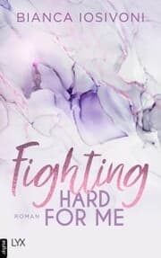 Cover von Fighting Hard for Me