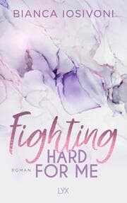 Cover von Fighting Hard for Me