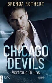 Cover von Chicago Devils - Vertraue in uns