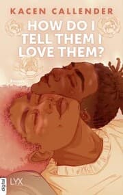 Cover von How do I tell them I love them?