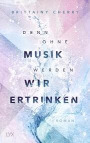 Cover von Denn ohne Musik werden wir ertrinken