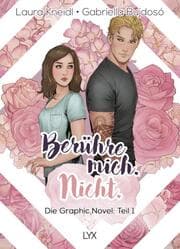 Cover von Berühre mich. Nicht.: Die Graphic Novel 1