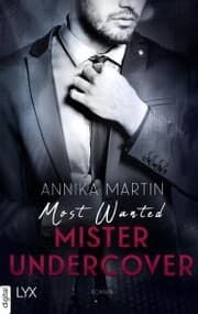 Cover von Most Wanted Mister Undercover