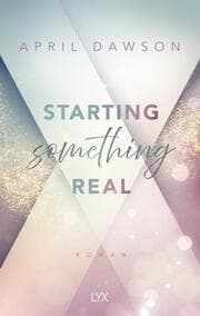 Cover von Starting Something Real