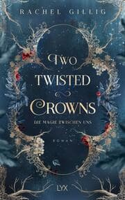 Cover von Two Twisted Crowns - Die Magie zwischen uns