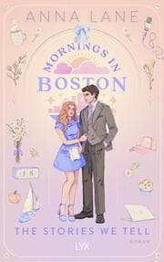 Cover von Mornings in Boston - The Stories We Tell