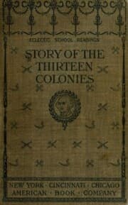 Cover von The Story of the Thirteen Colonies