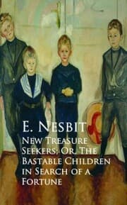 Cover von New Treasure Seekers; Or, The Bastable Children in Search of a Fortune