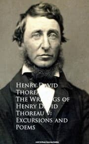 Cover von The Writings of Henry David Thoreau V: Excursions and Poems
